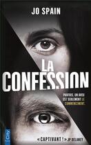 Couverture du livre « La confession » de Jo Spain aux éditions City