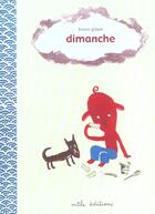 Couverture du livre « Dimanche » de Bruno Gibert aux éditions Mila