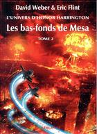 Couverture du livre « Les bas-fonds de Mesa t.2 » de David Weber et Eric Flint aux éditions L'atalante