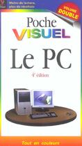 Couverture du livre « Poche visuel le pc, 4e (4e édition) » de  aux éditions First Interactive