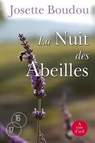 Couverture du livre « La nuit des abeilles » de Josette Boudou aux éditions A Vue D'oeil