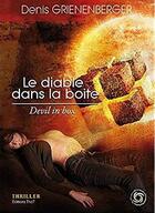 Couverture du livre « Le diable dans la boite » de Denis Grienenberger aux éditions Editions Thot