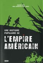 Couverture du livre « Une histoire populaire de l'Empire américain » de Buhle/Konopacki/Zinn aux éditions Vertige Graphic