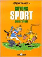 Couverture du livre « Soyons sport dans l'effort » de Lefred-Thouron aux éditions Fluide Glacial