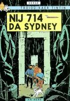 Couverture du livre « Troioù-kaer Tintin t.22 ; Tintin nij 714 da Sydney » de Herge aux éditions An Here