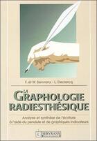 Couverture du livre « Graphologie radiesthesique » de Declercq/Servranx aux éditions Servranx