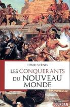 Couverture du livre « Les conquerants du nouveau monde » de Vernes Henri aux éditions Jourdan