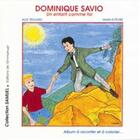 Couverture du livre « Dominique savio. un enfant comme toi » de  aux éditions Emmanuel