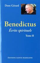 Couverture du livre « Esprits spirituels t.2 ; Benedictus » de Gerard Calvet aux éditions Sainte Madeleine