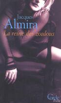 Couverture du livre « La Reine Des Zoulous » de Almira-J aux éditions Le Cercle