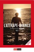 Couverture du livre « L'attrape-chance » de Dominique Eudes aux éditions Saint-simon