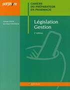 Couverture du livre « Législation, gestion (2e édition) » de Fonteneau/Liozo aux éditions Editions Porphyre