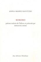 Couverture du livre « Kokoro » de Ravitzki Anne Marie aux éditions Obsidiane