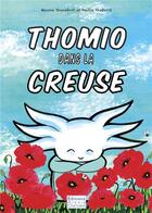 Couverture du livre « Thomio dans la Creuse » de Emmanuelle Genefort et Nadia Gaborit aux éditions Alexis Chartraire