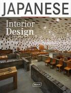 Couverture du livre « Japanese interior design » de Michelle Galindo aux éditions Braun