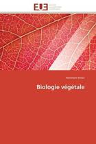 Couverture du livre « Biologie végétale » de Imran Hammami aux éditions Editions Universitaires Europeennes