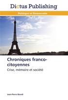 Couverture du livre « Chroniques franco-citoyennes » de Biondi-J aux éditions Dictus