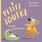 Couverture du livre « Petite loutre va avoir un petit frère » de Claudio Gobbetti et Diyana Nikolova aux éditions Sassi