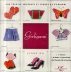 Couverture du livre « Girligami » de Ng Cindy aux éditions White Star