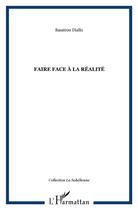 Couverture du livre « Faire face à la réalité » de Bassirou Diallo aux éditions L'harmattan