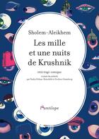 Couverture du livre « Les mille et une nuits de Krushnik » de Sholem Aleikhem aux éditions L'antilope