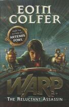 Couverture du livre « Reluctant assassin (warp book 1), the » de Eoin Colfer aux éditions Children Pbs