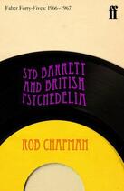 Couverture du livre « Syd Barrett and British Psychedelia » de Chapman Rob aux éditions Faber And Faber Digital