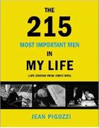 Couverture du livre « Jean pigozzi the 215 most important men in my life » de Jean Pigozzi aux éditions Rizzoli