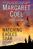 Couverture du livre « Watching Eagles Soar » de Coel Margaret aux éditions Penguin Group Us