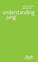 Couverture du livre « Understanding Jung: Flash » de Snowden Ruth aux éditions Hodder Education Digital