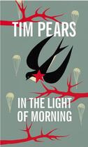 Couverture du livre « In the Light of Morning » de Tim Pears aux éditions Random House Digital