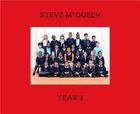 Couverture du livre « Steve Mcqueen : year 3 » de Steve Mcqueen aux éditions Tate Gallery