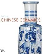 Couverture du livre « Chinese ceramics » de Stacey Pierson aux éditions Victoria And Albert Museum