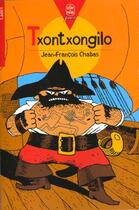 Couverture du livre « Txontxongilo » de Chabas-J.F aux éditions Le Livre De Poche Jeunesse