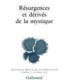 Couverture du livre « Résurgences et dérivés de la mystique » de  aux éditions Gallimard