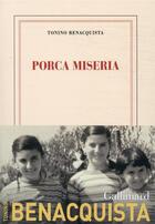 Couverture du livre « Porca miseria » de Tonino Benacquista aux éditions Gallimard