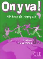 Couverture du livre « On y va3 cahier d'exercices panafricainefrancais » de Mazauric/Sirejols aux éditions Cle International