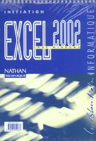 Couverture du livre « Initiation excel 2002 sous windows (édition 2003) » de Jacqueline Belland aux éditions Nathan