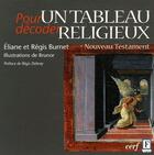 Couverture du livre « POUR LIRE ; pour décoder un tableau religieux » de Burnet E & R aux éditions Cerf