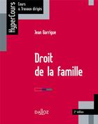 Couverture du livre « Droit de la famille (2e édition) » de Jean Garrigue aux éditions Dalloz