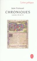 Couverture du livre « Chroniques ii - livres iii et iv » de Jean Froissart aux éditions Le Livre De Poche