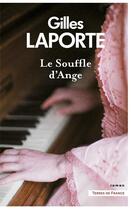 Couverture du livre « Le souffle d'Ange » de Gilles Laporte aux éditions Presses De La Cite