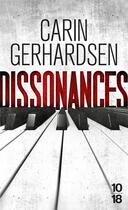 Couverture du livre « Dissonances » de Carin Gerhardsen aux éditions 10/18