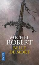 Couverture du livre « L'agent des ombres Tome 5 : belle de mort » de Michel Robert aux éditions Pocket