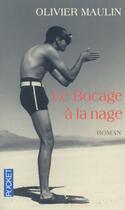 Couverture du livre « Le bocage à la nage » de Olivier Maulin aux éditions Pocket