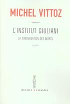 Couverture du livre « L'institut giuliani t1 » de Vittoz Michel aux éditions Buchet Chastel