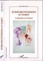 Couverture du livre « Écritures féminines au Maroc ; continuité et évolution » de Najib Redouane aux éditions Editions L'harmattan
