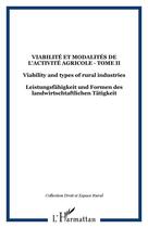 Couverture du livre « Viabilite et modalites de l'activite agricole - tome ii - vol02 - viability and types of rural indus » de  aux éditions Editions L'harmattan