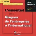 Couverture du livre « L'essentiel des risques de l'entreprise à l'international » de Jean-David Avenel et Max Peyrard aux éditions Gualino