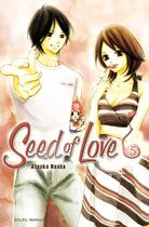 Couverture du livre « Seed of love Tome 5 » de Atsuko Nanba aux éditions Soleil